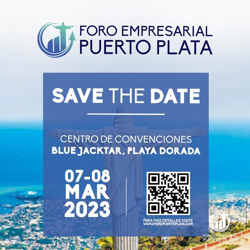 Puerto Plata, in the sights of investors motivated by Business Forum