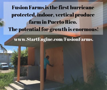 Fusion Farms in Puerto Rico an Investment Opportunity With Brains, Heart and Guts